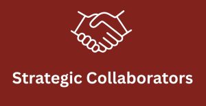 Strategic Collaborators Strategic Collaborators